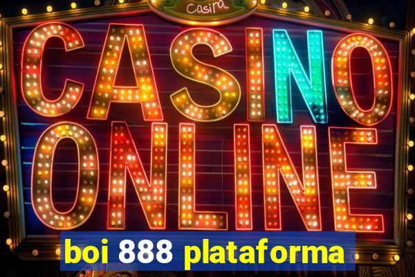 boi 888 plataforma